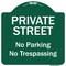 Signmission Private Street No Parking Or Trespassing Heavy-Gauge Aluminum Sign, 18" x 18", GW-1818-9771 A-DES-GW-1818-9771 - alternate 1